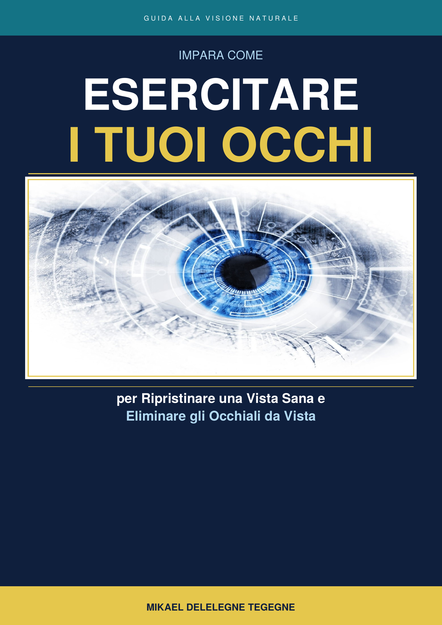 Exercise Your Eyes — Natural Vision Restoration Guide (English & Italian)